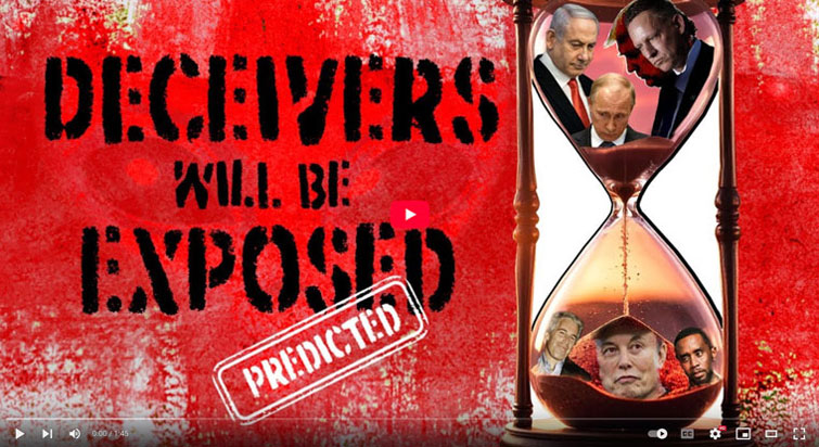 The Deceivers will be Exposed - Vine Seer Predictions