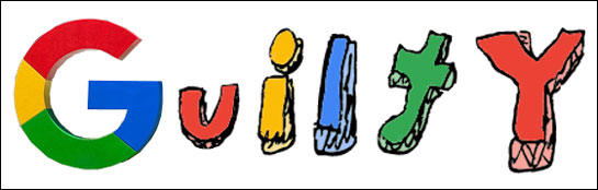 Google Found Guilty